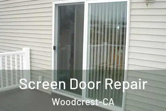 Screen Door Repair Woodcrest-CA